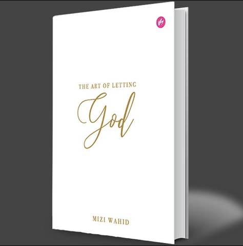 The Art of Letting God (Hard Cover)